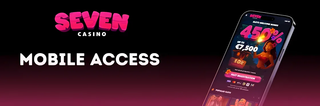 Seven Casino mobile access on a phone with the 450% welcome bonus