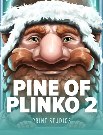 Pine of Plinko 2 slot by Print Studios with 96.5% RTP